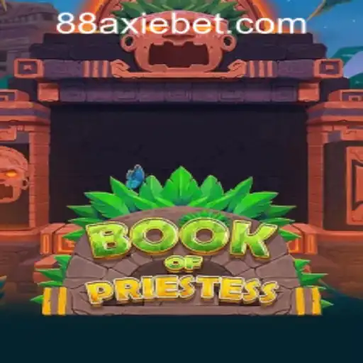 Exploring the Enigmatic World of BookOfPriestess at AxieBet88 Casino