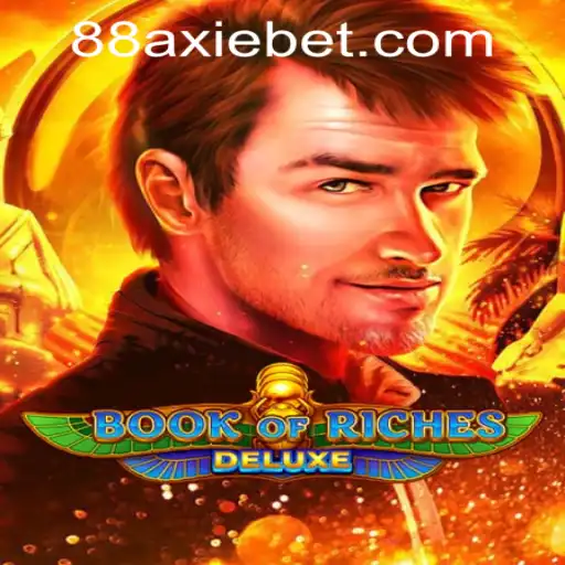 Discover the Intriguing World of Book of Riches Deluxe at AxieBet88 Casino