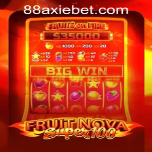 Unlock the Thrills of FruitNovaSuper100 at AxieBet88 Casino